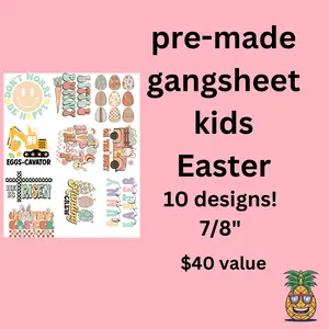 Easter Direct to film Gang Sheet - 10 designs at 8" - Ready to press