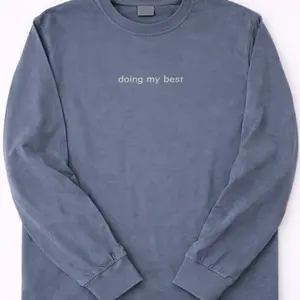 Embroidered Long Sleeve, Simple Long Sleeve, Doing My Best Tshirt, Embroidered Tshirt, Mental Health Tshirt