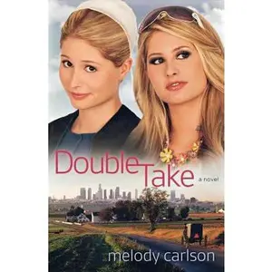 USED-Double Take: A Novel by Melody Carlson (Paperback)