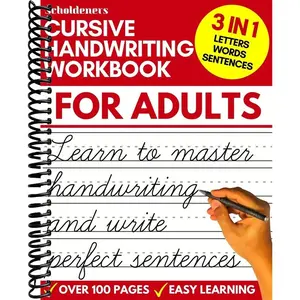 Cursive Handwriting Workbook for Adults: Learn Cursive Writing for Adults (Adult Cursive Handwriting Workbook)