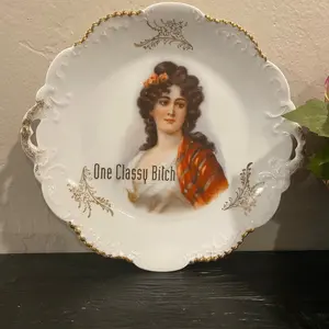 “One classy bitch” plate