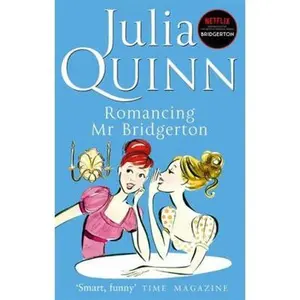 USED-Romancing Mr. Bridgerton (Bridgerton 4) [Paperback] [Jan 01, 2006] Julia Quinn by Julia Quinn (Paperback)