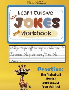 Learn Cursive with Jokes 2nd Workbook: Fun Practice Handwriting for Kids (Cursive is Fun!)