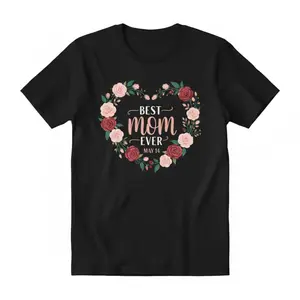 Best Mom Ever Mother's Day T-shirt Floral Heart Graphic Women's Short Sleeve Casual Cotton Crew Neck Tee Gift