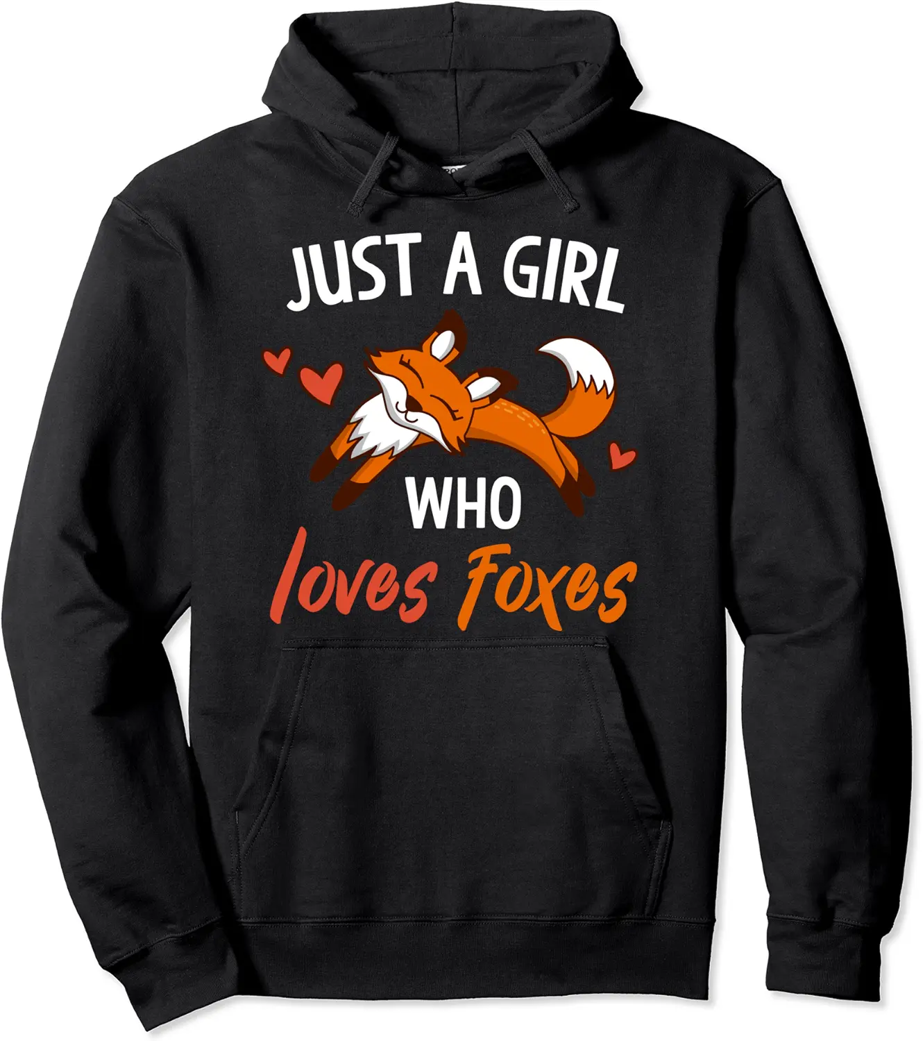 Just A Girl Who Loves Foxes Females Cute Fox Pullover Hoodie - Keylamartine Shop 54B08NYNW7XG