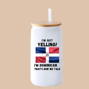 Funny Dominican 16oz Glass Libby Cup. Drinkware Washable Reusable Reuse I'm Not Yelling I'm Dominican That's How We Talk Unique Gift Idea.