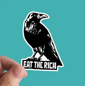 Eat The Rich Sticker, Socialism Sticker, Anarchy Sticker, Rights, Eat The Rich, Anti Capitalist, Activism Sticker, Leftist Sticker, Justice , Blm, Democrat Liberal Stickers, Not My President Sticker, Anti-Fascist Sticker, Sarcastic Political Sticker