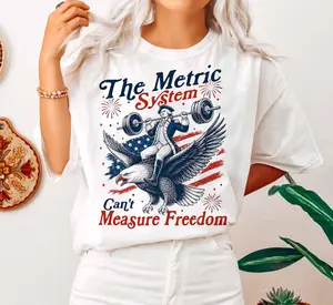 Metric System Cant Measure Freedom Shirt, Funny Founding Father Gym Tee, Sarcastic 4th Of July American Eagle Tshirt, Unhinged Meme Gift