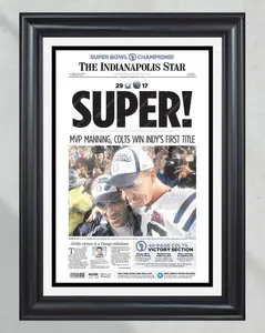 2007 Indianapolis Colts Super Bowl XLI Champions Unframed Poster - Peyton Manning First Title Front Page Newspaper Print - NFL Wall Art
