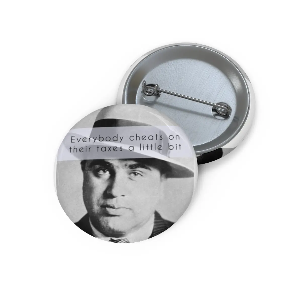 Al Capone Tax Evasion Pin - Humorous Mugshot Design with Witty Quote - Perfect Gift for Accountants and History Buffs