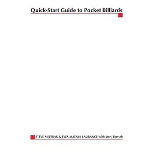 USED-Quick-Start Guide to Pocket Billiards by Laurance, Ewa Mataya (Paperback)