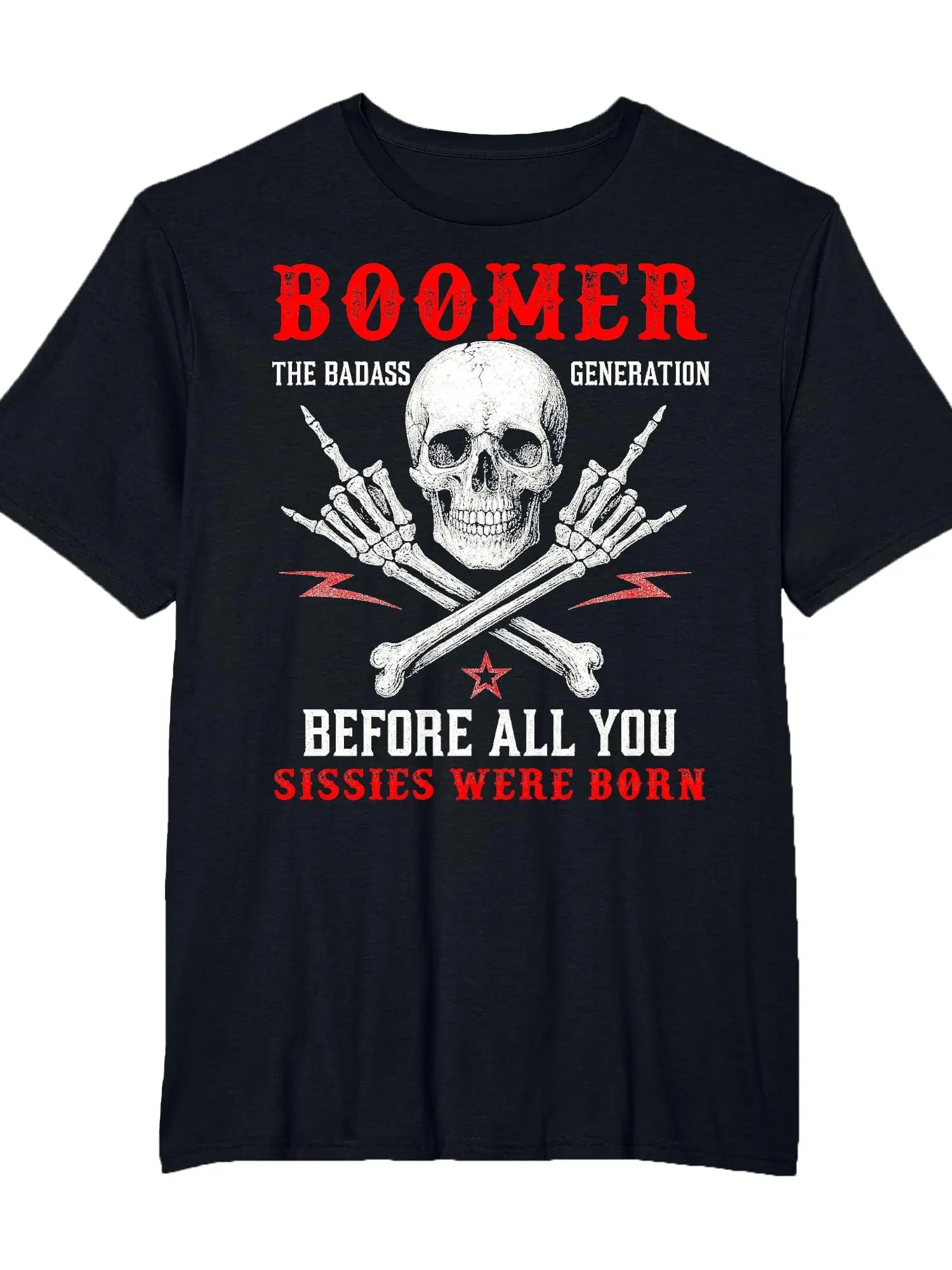 Boomers Generation Before All You Sissie Were Born unisex soft cotton short sleeve t shirt, vintage graphic casual tee for men women teens, perfect birthday holiday gift for camping travel gym daily street casual wear