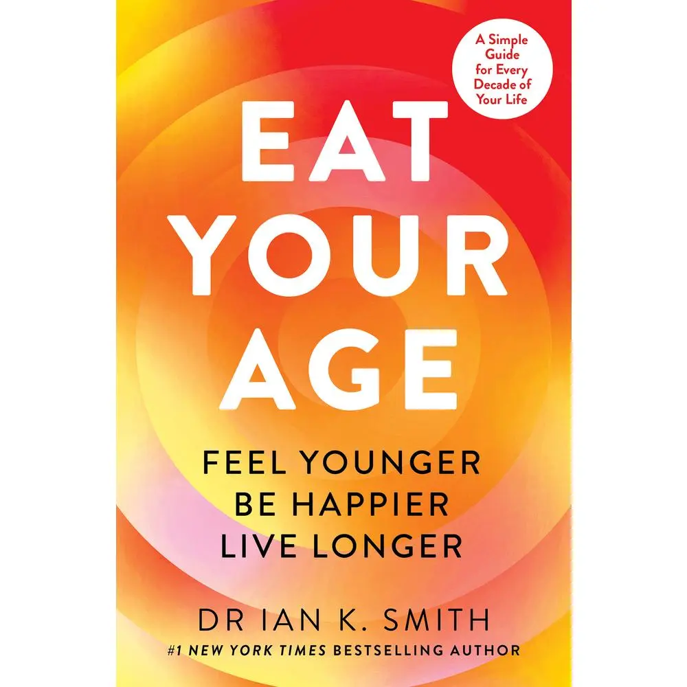 USED-Eat Your Age by Dr. Ian K. Smith (Paperback)