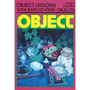 USED-Object Lessons: With Easy-To-Find Objects (Object Lesson Series) by Jessie P. Sullivan (Paperback)