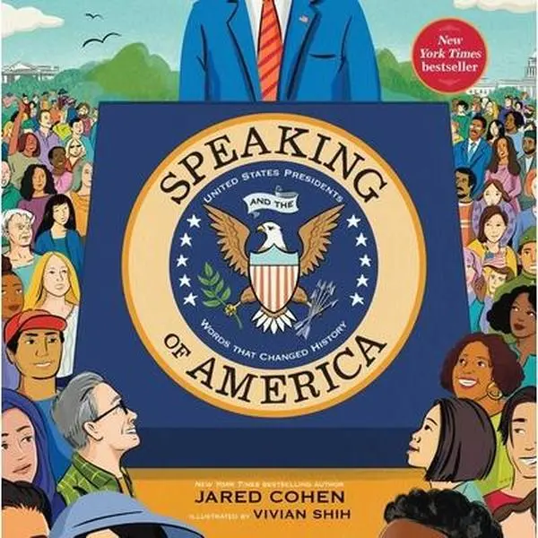 Speaking of America: United States Presidents and the Words That Changed History -- Jared Cohen, Hardcover