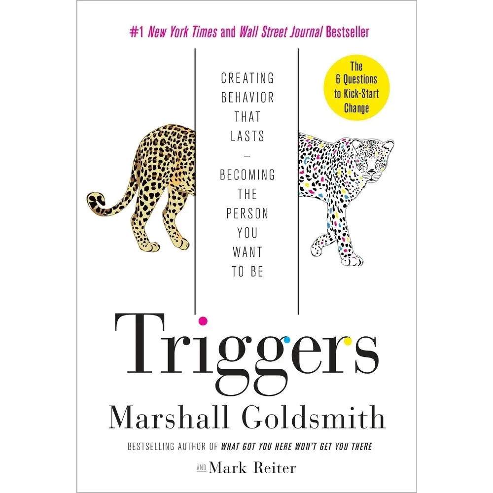 USED Book - Triggers: Creating Behavior That Lasts--Becoming the Person You Want to Be by Goldsmith, Marshall (Hardcover) - english