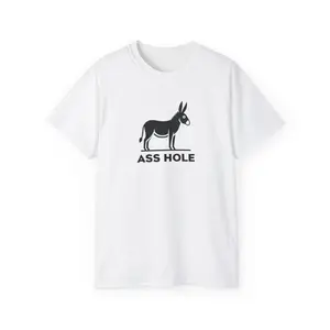 ASS Hole Graphic T-Shirt for Men or Women