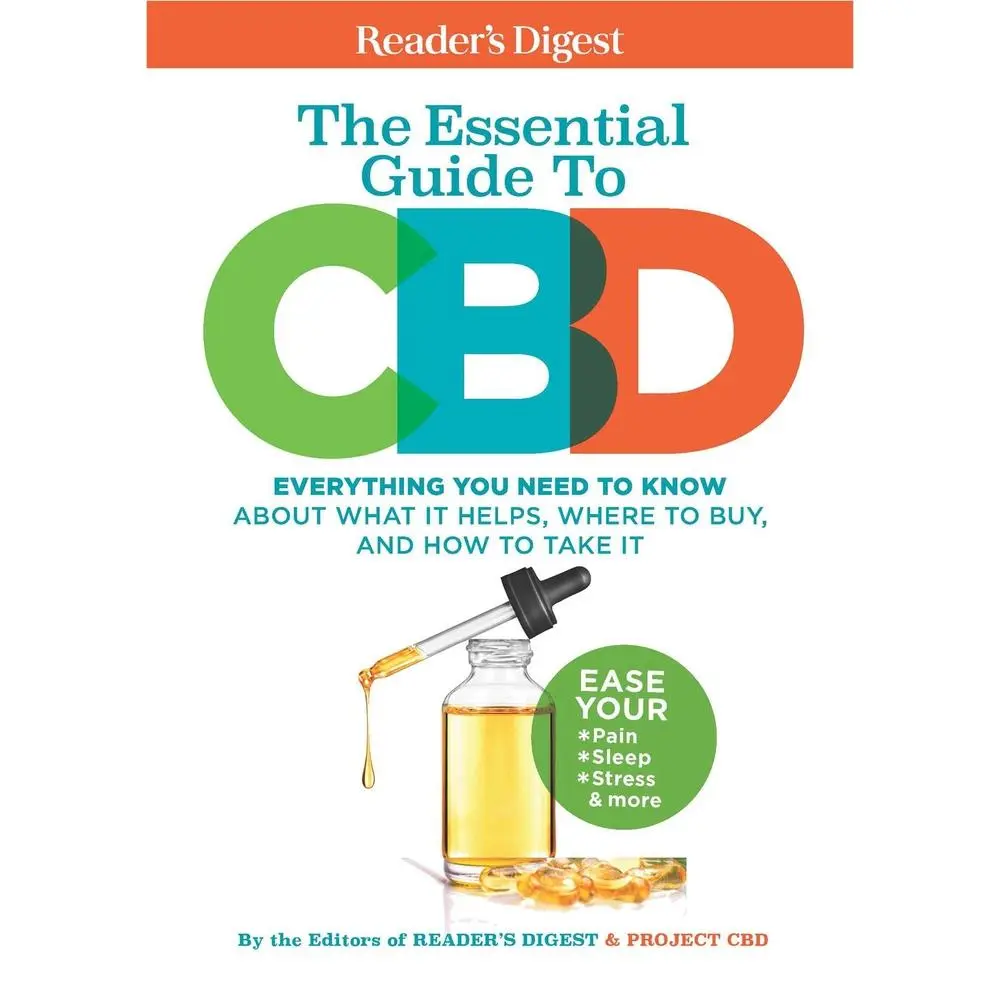 USED-Reader's Digest the Essential Guide to CBD: Everything You Need to Know about What It Helps, Where to Buy, and How to Take It (Paperback)