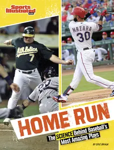 USED-Home Run: The Science Behind Baseball's Most Amazing Plays by Braun, Eric (Paperback)