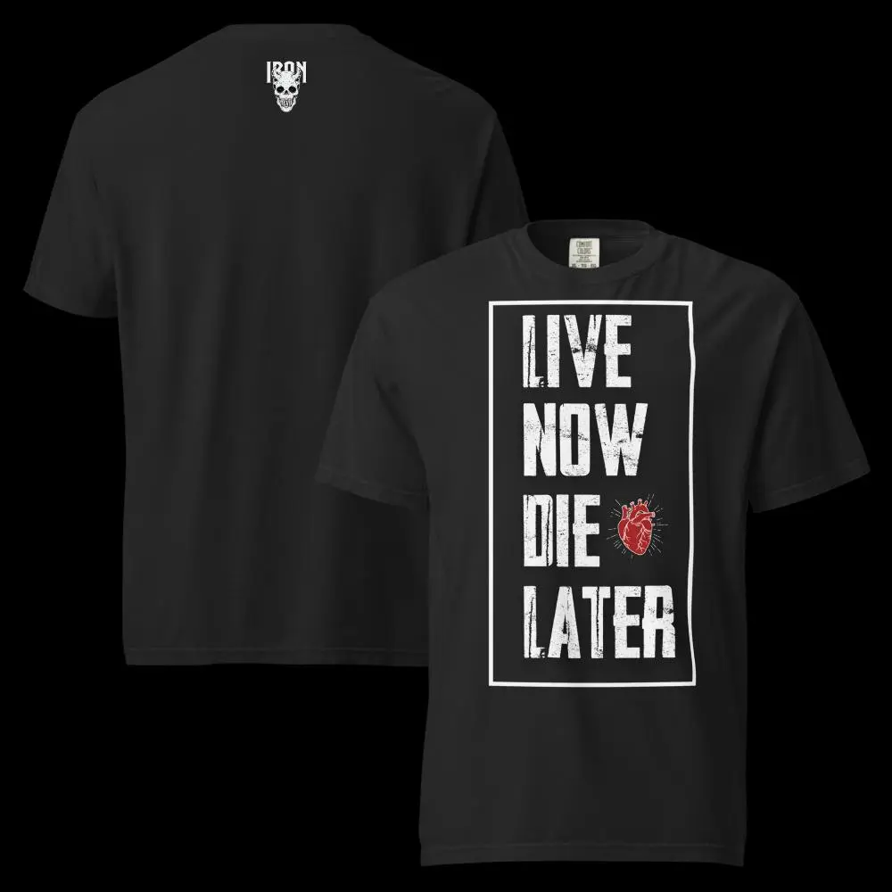 Live Now Die Later Tee