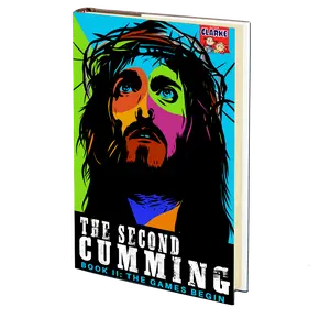 The Second Cumming Book 2 (The Games Begin) by Matthew A. Clarke