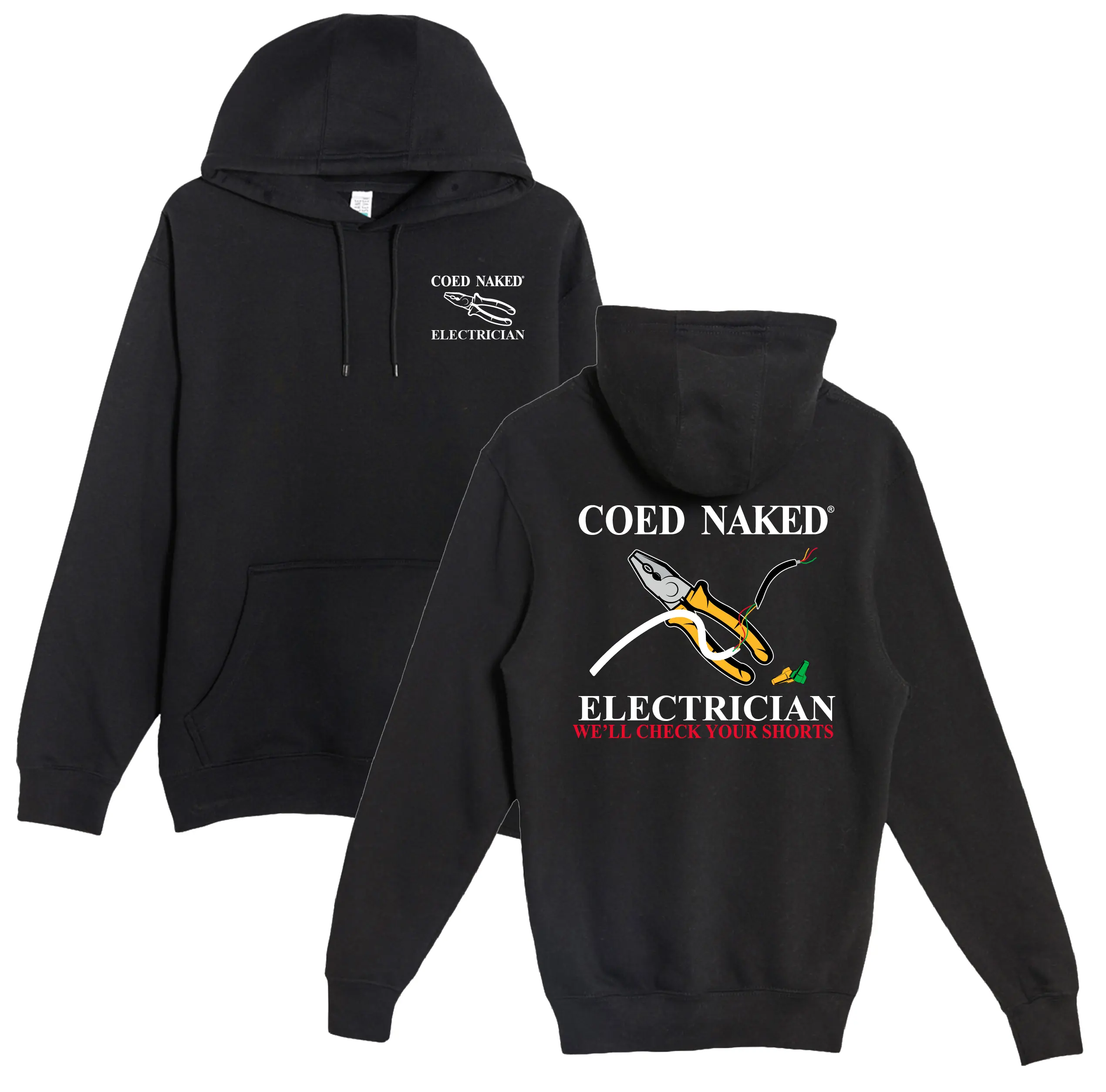 Coed Naked Electrician Hoodie
