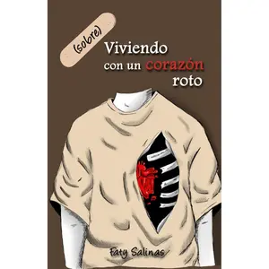 Living with a Broken Heart (Spanish Edition)