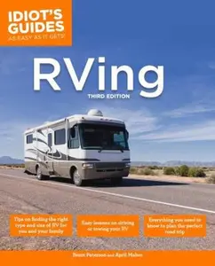 USED-The Complete Idiot's Guide to RVing, 3e by Brent Peterson (Paperback)