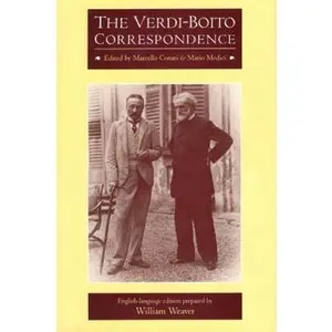USED-The Verdi-Boito Correspondence by Giuseppe Verdi (Hardcover)