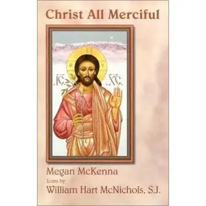 USED-Christ All Merciful by Megan McKenna (Paperback)