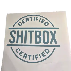 Custom Made Decal - Certified Shitbox Design - As shown in the provided Image and Description