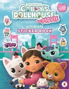 Gabby's Dollhouse Ultimate Sticker Book -- DK - Paperback