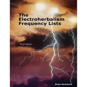 The Electroherbalism Frequency Lists Paperback – November 10, 2006