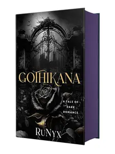 Gothikana by RuNyx (Deluxe Edition) - Dark Romance Books, Enigmatic Characters, Ancient Castle Mystery Novel