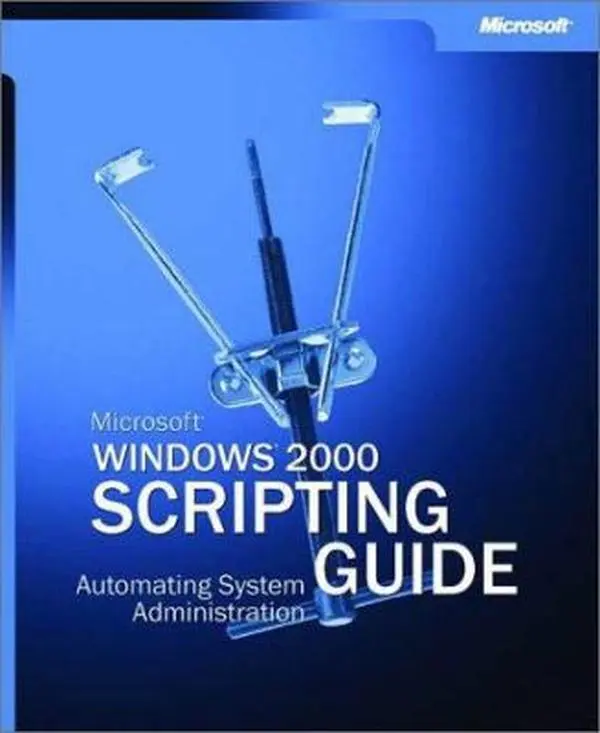 USED-Microsoft® Windows® 2000 Scripting Guide by Microsoft Corporation (Paperback)