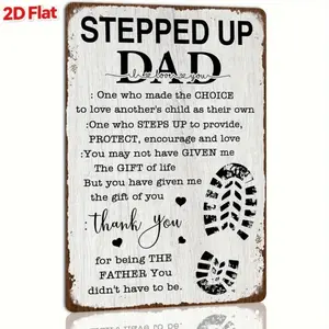 1pc Stepped Up Dad Metal Tin Sign - Vintage Rustic Stepdad Appreciation Gift 8X12 Inch Durable Iron Wall Art with Heartfelt Protective Phrases Father'S Day And Birthday Decor for Indoor Outdoor Use 2D Flat
