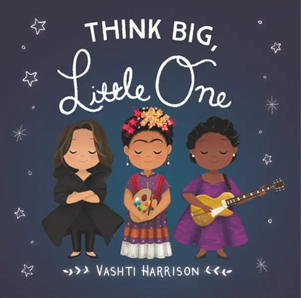 USED Book - Think Big, Little One by Harrison, Vashti (Board book) - english