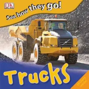 USED-See How They Go: Trucks by DK (Paperback)