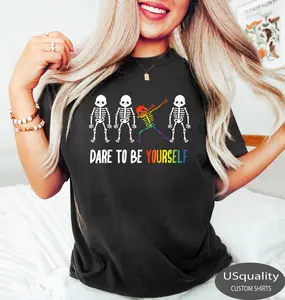 Dare To Be Yourself Shirt, Positive Quotes Shirts, Inspirational T Shirts, Skeleton Shirt, Pride Shirt, Boho Shirts, Pride Shirt