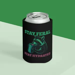 Stay Feral Stay Hydrated Can Cooler  Funny Raccoon Koozie Probably Not Water  Stay Weird Slogan
