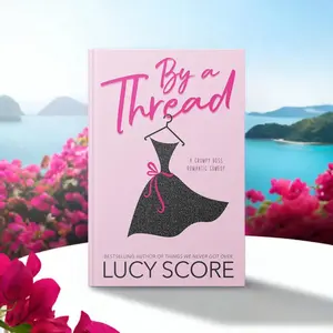 By a Thread by Lucy Score (Paperback) | A Book Lover Pick