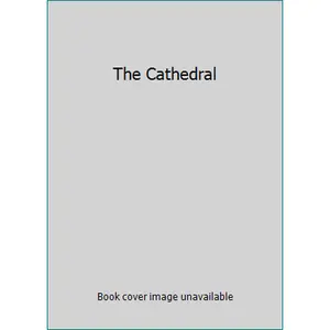 USED-The Cathedral by Professor William R. Cook (Unknown)