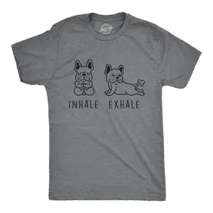 Mens Inhale Exhale French Bulldog T Shirt Funny Farting Yoga Puppy Lover Dog Tee Mens Funny T Shirts Cool Vintage Fashion T-Shirt Gift Classic Menswear Adult Humor Apparel for Men Funny Dog Short Sleeve Novelty Dark Grey