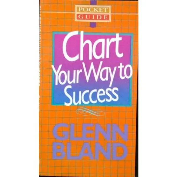 USED Book - Chart Your Way to Success (Pocket Guides Ser.) by Glenn Bland (Paperback) - english