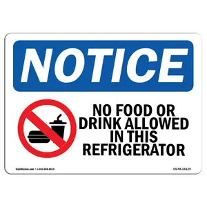 SignMission Notice No Food or Drink in This Refrigerator OSHA Decal Sign