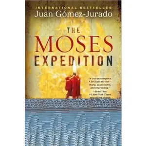 USED-The Moses Expedition: A Novel by J.G. Jurado (Hardcover)