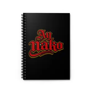 Ay Nako Spiral Notebook — Filipino Expression Ruled Journal