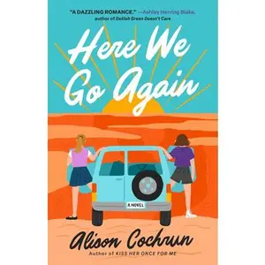 Here We Go Again -- Alison Cochrun - Paperback