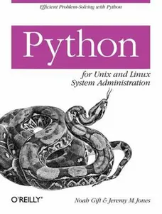 USED-Python for Unix and Linux System Administration by Noah Gift (Paperback)