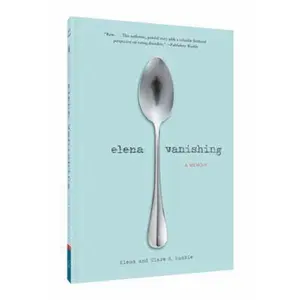 USED-Elena Vanishing: A Memoir by Dunkle, Elena (Paperback)